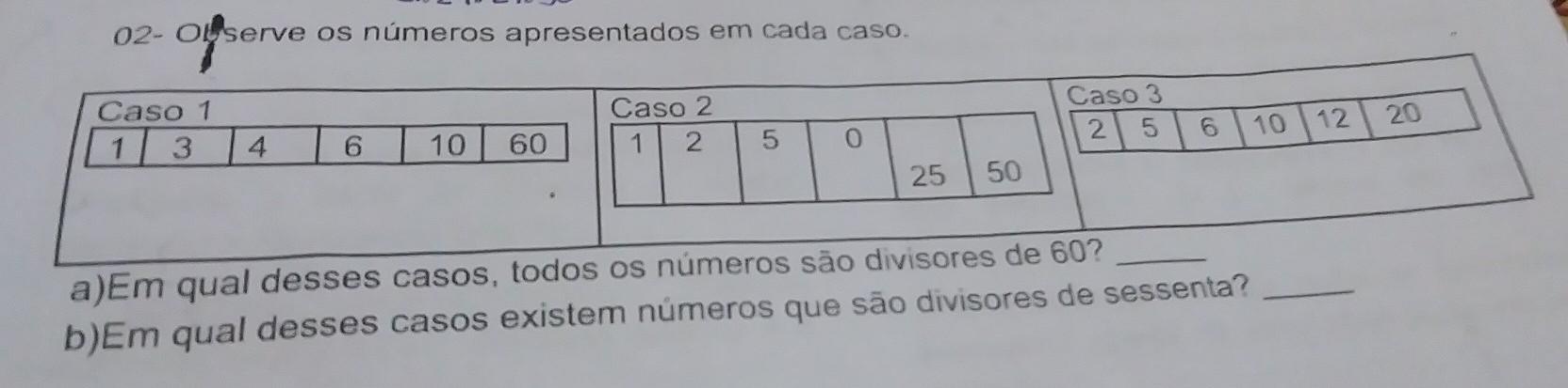 observe os números apresentados em cada caso:​